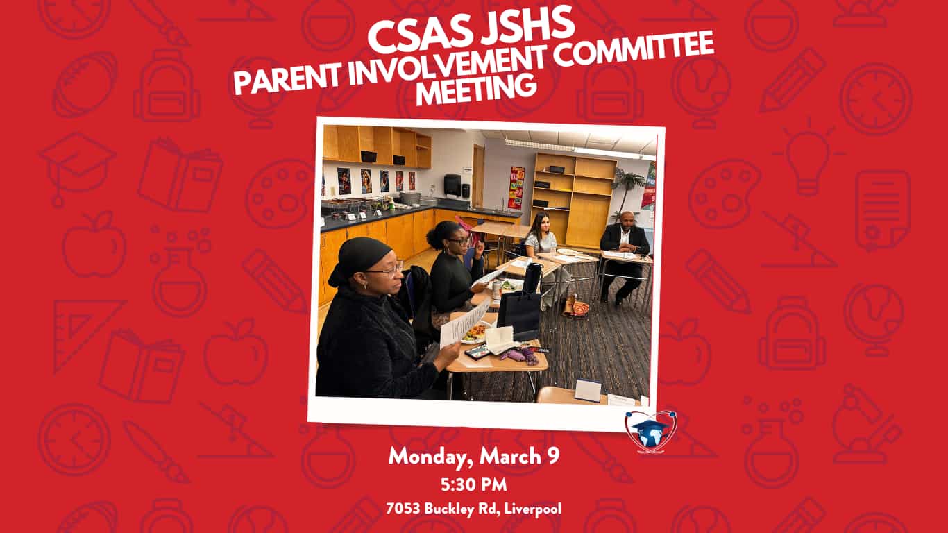 CSAS JSHS Invited Families to Parent Involvement Committee Meeting